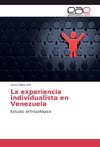 La experiencia individualista en Venezuela