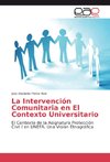 La Intervención Comunitaria en El Contexto Universitario