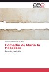 Comedia de María la Pecadora