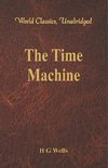 Wells, H: Time Machine (World Classics, Unabridged)