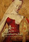 Sex - Macht - Hurenherrschaft