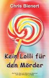 Kein Lolli für den Mörder