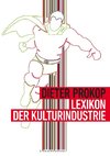 Lexikon der Kulturindustrie