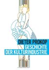 Geschichte der Kulturindustrie