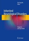 Inherited Neurological Disorders