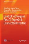 Control Techniques for LCL-Type Grid-Connected Inverters