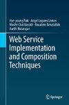 Web Service Implementation and Composition Techniques