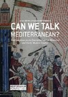 Can We Talk Mediterranean?