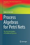 Process Algebras for Petri Nets