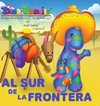 Al Sur de la Frontera