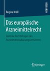 Das europäische Arzneimittelrecht