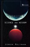 Science and Wisdom