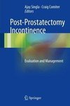 Post-Prostatectomy Incontinence