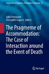 The Pragmeme of Accommodation: The Case of Interaction around the Event of Death