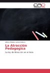 La Atracción Pedagogica