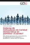 Sistema de Indicadores de Calidad democrática en partidos: ¿Cuándo?