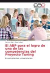 El ABP para el logro de una de las competencias del Proyecto Tuning