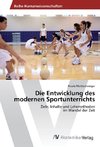 Die Entwicklung des modernen Sportunterrichts