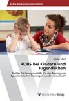 ADHS bei Kindern und Jugendlichen