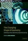 The Changing Shape of Geometry