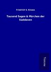 Tausend Sagen & Märchen der Südslaven