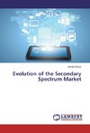 Evolution of the Secondary Spectrum Market