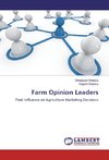 Farm Opinion Leaders