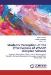 Students' Perception of the Effectiveness of WAAPP Adopted Schools