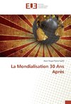 La Mondialisation 30 Ans Après