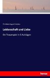 Leidenschaft und Liebe