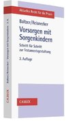 Vorsorgen mit Sorgenkindern