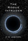 The Rogue Intruder