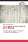 Intereses ambientales prioritarios