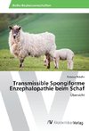 Transmissible Spongiforme Enzephalopathie beim Schaf