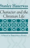 Character and the Christian Life