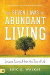 The Seven Laws of Abundant Living