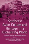 Ismail, R: Southeast Asian Culture and Heritage in a Globali