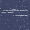 L'uso dell'acqua nel ciclo termico dei motori a scoppio - HHO 4/7