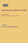 Rhoades, E: American Indian Health