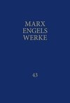 MEW / Marx-Engels-Werke Band 43