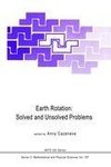 Earth Rotation: Solved and Unsolved Problems