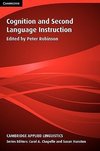 Robinson, P: Cognition and Second Language Instruction