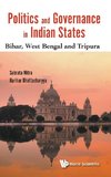 Mitra, S: Politics And Governance In Indian States: Bihar, W