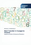 Heat Transfer in Cryogenic Vessels