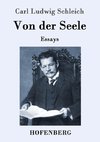 Von der Seele