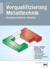 Vorqualifizierung Metalltechnik