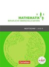 Mathematik Band 1 (FOS 11 / BOS 12) - Berufliche Oberschule Bayern - Nichttechnik - Schülerbuch