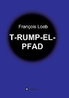 T-RUMP-EL-PFAD