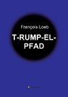 T-RUMP-EL-PFAD