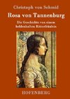 Rosa von Tannenburg